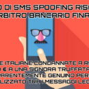 Truffa con SMS spoofing: ricorso all'Arbitro Bancario Finanziario con rimborso